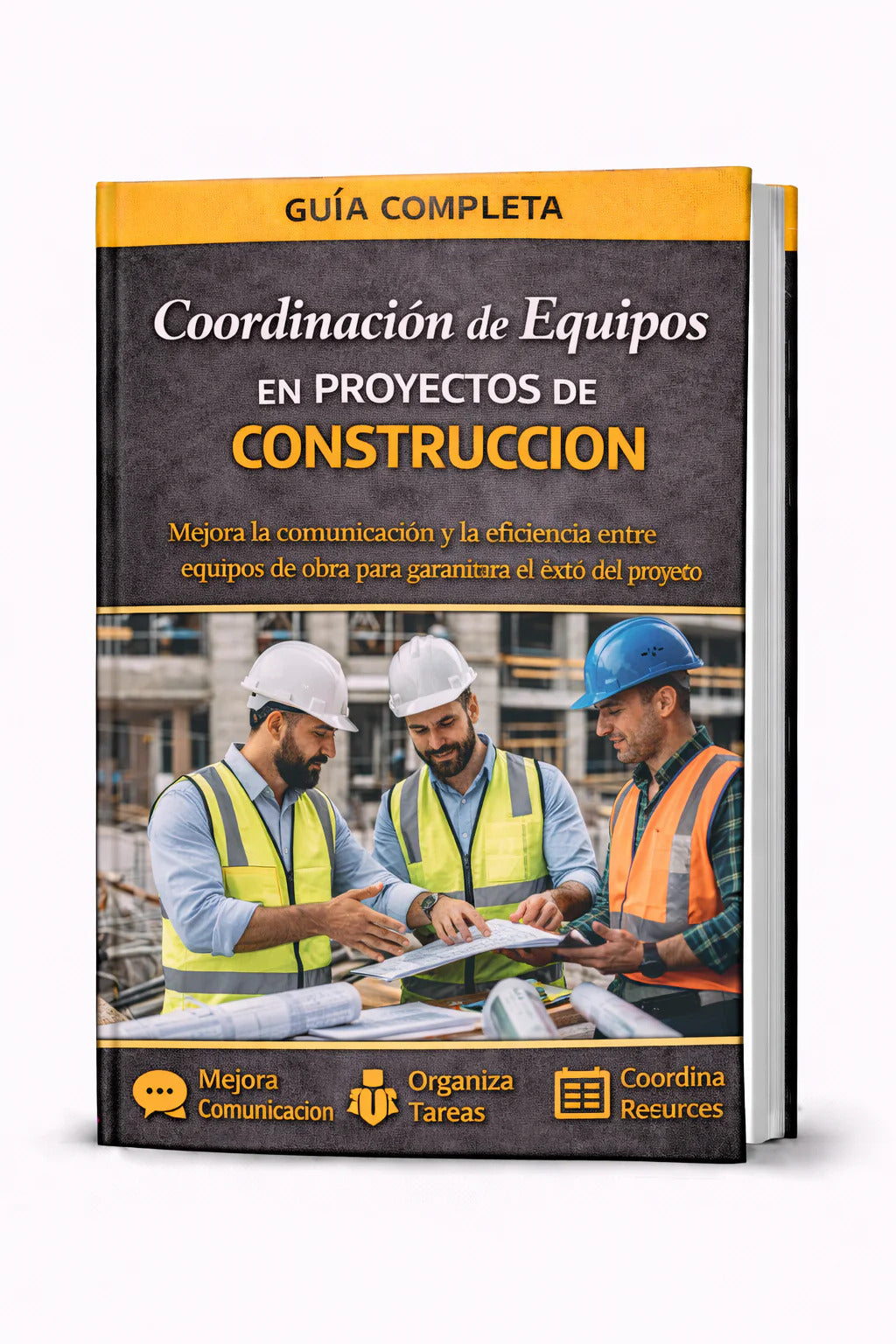 Coordinación de Equipos en Proyectos de Construcción